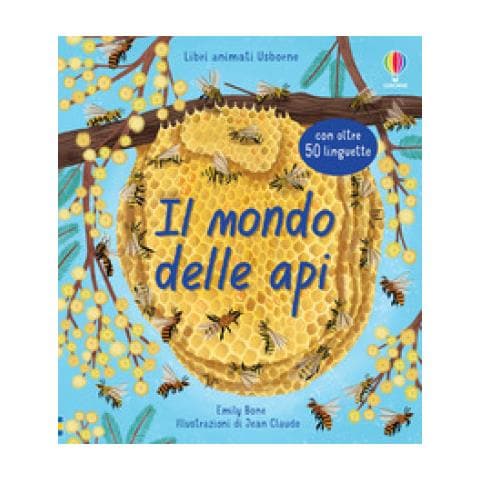 Emily Bone - Il Mondo Delle Api. Ediz. A Colori - Foto 1