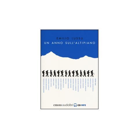 Emilio Lussu - Un anno sull'altipiano letto da Daniele Monachella. Audiolibro. Audiolibro - Foto 1