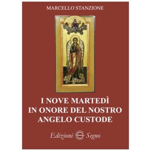 Marcello Stanzione - I Nove Martedì In Onore Del Nostro Angelo Custode - Foto 1