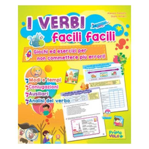 Alessia Desiato - I verbi facili facili. Giochi ed esercizi per non commettere più errori. Ediz. a colori - Foto 1