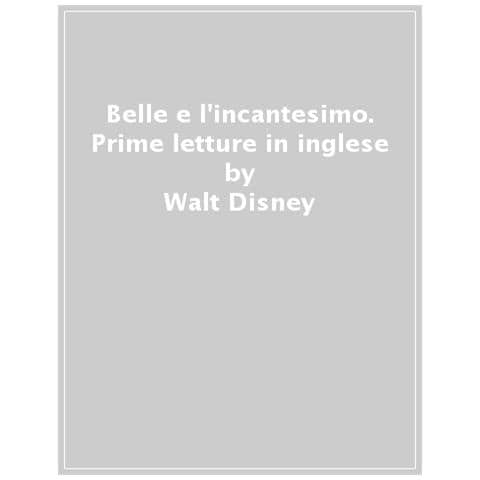 Belle And The Spell-belle E L'incantesimo. Inglese Con Disney. Prime Letture. Ediz. A Colori. Con Qr Code Per Ascoltare La Storia - Foto 1