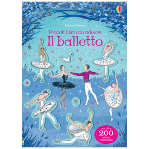 Kirsteen Robson - Il Balletto. Ediz. A Colori - Foto 1