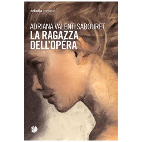 Adriana Valenti Sabouret - La Ragazza Dell'opéra - Foto 1