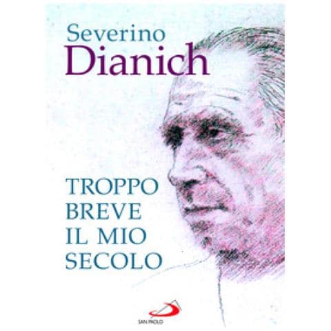 Severino Dianich - Troppo Breve Il Mio Secolo. Cose Vissute - Foto 1