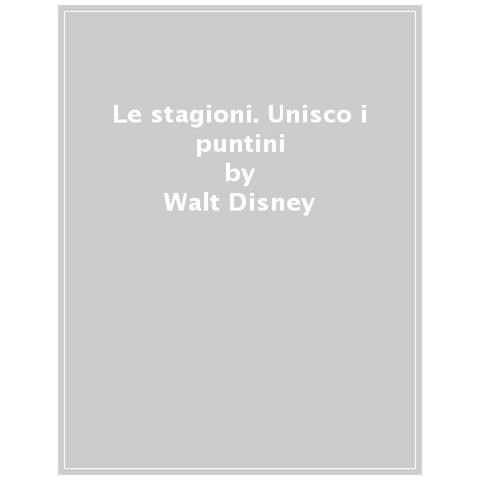 Le Stagioni. Unisco I Puntini. Ediz. A Colori - Foto 1