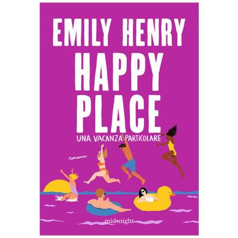Emily Henry - Happy place. Una vacanza particolare - Foto 1