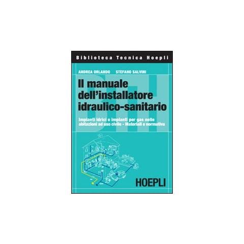 Il manuale dell'installatore idraulico-sanitario - Foto 1