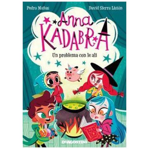 Pedro Mañas - Un problema con le ali. Anna Kadabra - Foto 1
