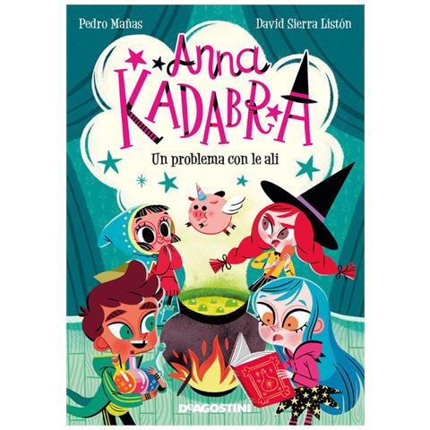 Pedro Mañas - Un problema con le ali. Anna Kadabra - Foto 2