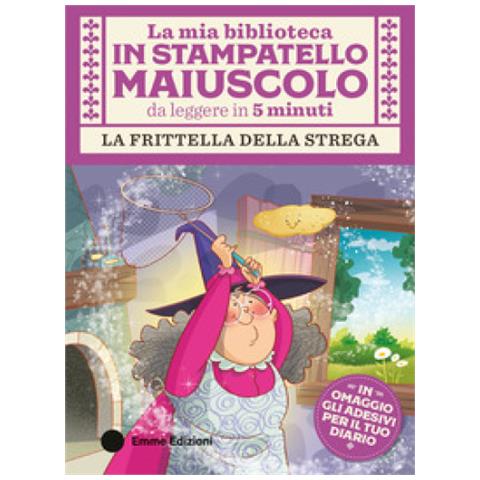 Giuditta Campello - La Frittella Della Strega. Stampatello Maiuscolo. Ediz. A Colori - Foto 1