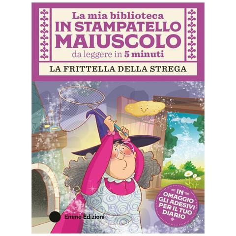 Giuditta Campello - La Frittella Della Strega. Stampatello Maiuscolo. Ediz. A Colori - Foto 2