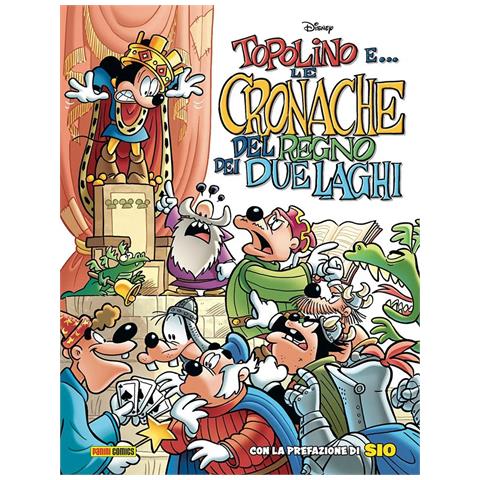 Tito Faraci - Topolino e... le cronache del Regno dei due laghi - Foto 1