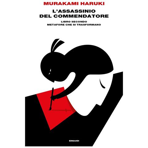 Haruki Murakami - L'assassinio del Commendatore. Vol. Secondo: Metafore che si trasformano - Foto 1