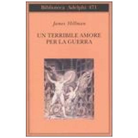 James Hillman - Un terribile amore per la guerra - Foto 3