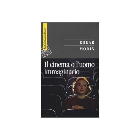 Edgar Morin - Il cinema o l'uomo immaginario. Saggio di antropologia sociologica - Foto 2