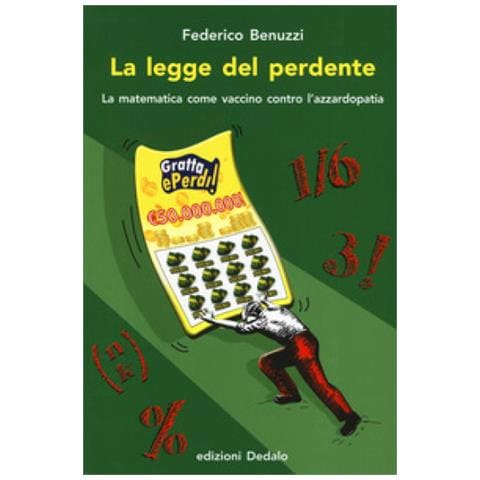 La legge del perdente. la matematica come vaccino contro l'azzardopatia - Foto 1
