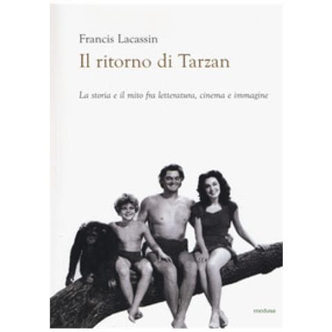 Francis Lacassin - Il ritorno di Tarzan - Foto 1