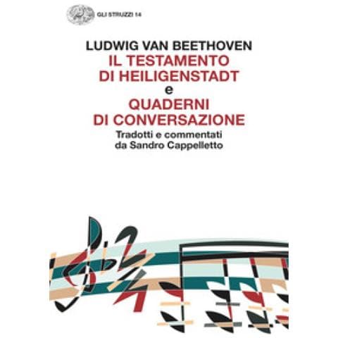 Ludwig Van Beethoven - «il Testamento Di Heiligenstadt» E «quaderni Di Conversazione» - Foto 1