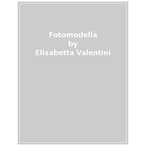 Elisabetta Valentini - Fotomodella - Foto 1