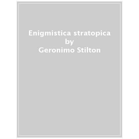 Geronimo Stilton - Enigmistica Stratopica - Foto 1