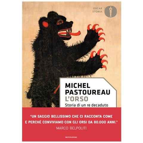 Michel Pastoureau - L'orso. Storia Di Un Re Decaduto - Foto 2