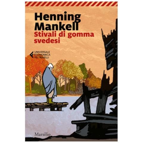 Henning Mankell - Stivali Di Gomma Svedesi - Foto 1