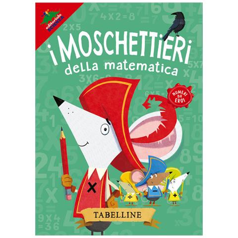 Jonny Leighton - Tabelline. I Moschettieri Della Matematica - Foto 2