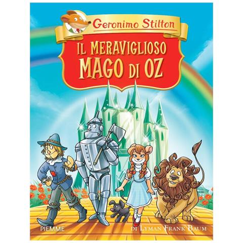 Geronimo Stilton - Il Meraviglioso Mago Di Oz Di Lyman Frank Baum. Ediz. A Colori - Foto 2