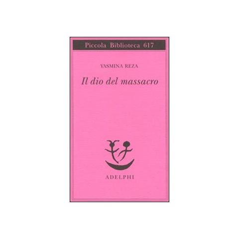 Yasmina Reza - Il dio del massacro - Foto 1