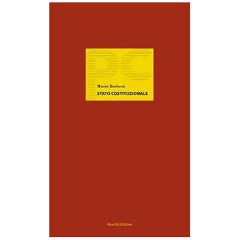 Mauro Barberis - Stato costituzionale. Sul nuovo costituzionalismo - Foto 1