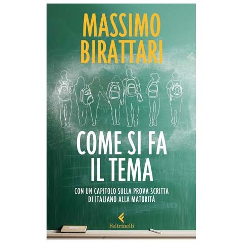 Massimo Birattari - Come Si Fa Il Tema - Foto 1