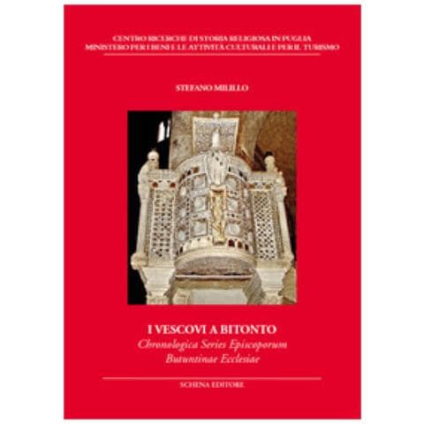 Stefano Milillo - I Vescovi A Bitonto. Chronologica Series Episcoporum Butuntinae Ecclesiae - Foto 1