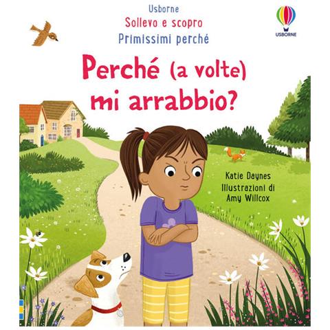 Katie Daynes - Perché (a Volte) Mi Arrabbio? Ediz. A Colori - Foto 2