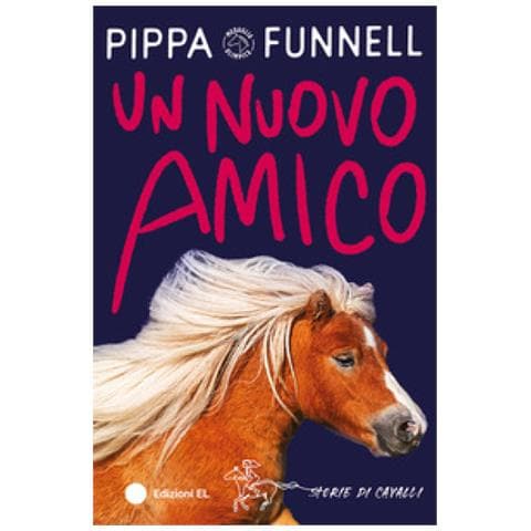 Pippa Funnl - Un nuovo amico. Storie di cavalli. Ediz. illustrata - Foto 1
