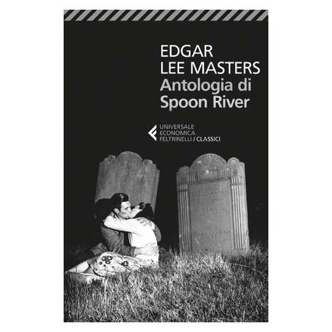 Edgar Lee Masters - Antologia Di Spoon River - Foto 1