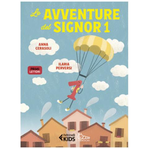 Anna Cerasoli - Le Avventure Del Signor 1. In Stampatello Maiuscolo - Foto 1