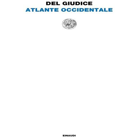 Daniele Del Giudice - Atlante occidentale. Con il Taccuino di Ginevra. Nuova ediz. - Foto 1