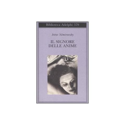 Irène Némirovsky - Il signore delle anime - Foto 1