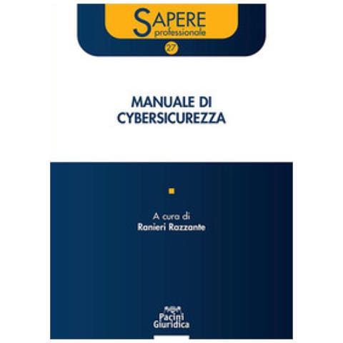 Ranieri Razzante - Manuale di cybersicurezza - Foto 1