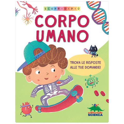 Erica Mazzero - Corpo umano. Scopri di più. Ediz. a colori - Foto 2