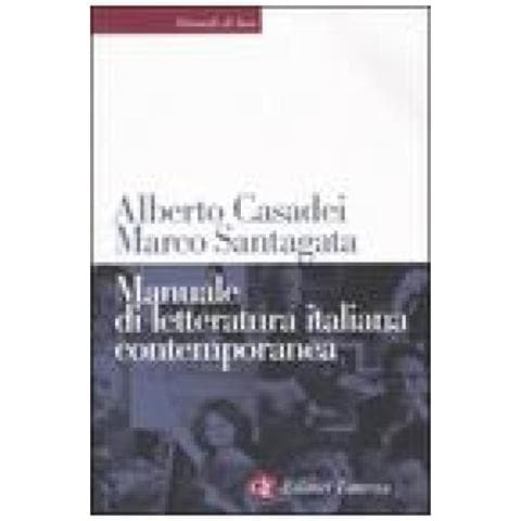 Alberto Casadei - Manuale di letteratura italiana contemporanea - Foto 2