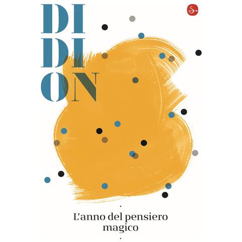 Joan Didion - L'anno Del Pensiero Magico - Foto 2