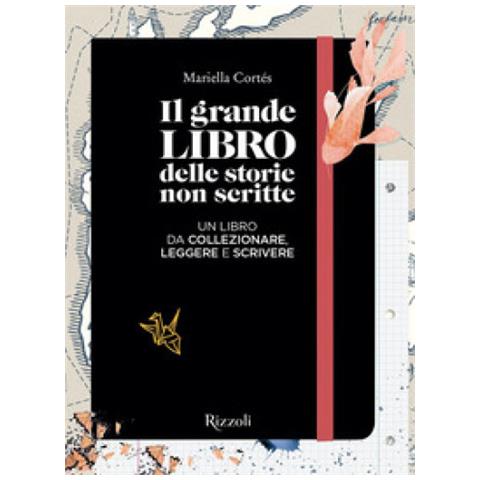 Mariella Cortés - Il Grande Libro Delle Storie Non Scritte - Foto 1