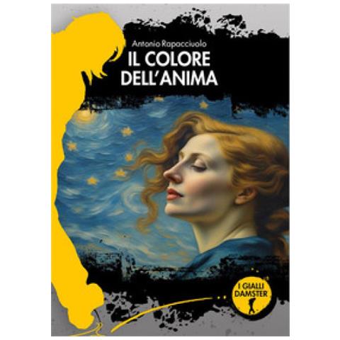 Antonio Rapacciuolo - Il Colore Dell'anima - Foto 1