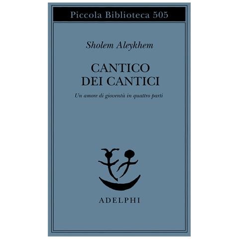 Shalom Aleichem - Cantico dei Cantici. Un amore di gioventù in quattro parti - Foto 1