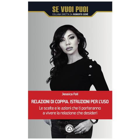 Jessica Foli - Relazioni di coppia. Istruzioni per l'uso - Foto 1