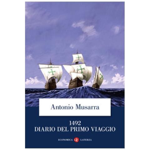 Antonio Musarra - 1492. Diario Del Primo Viaggio - Foto 1