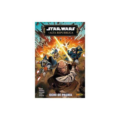 George Mann - Echi di paura. L'Alta Repubblica. Star Wars - Foto 1