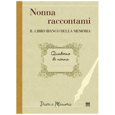 Francesco Marini - Nonna raccontami. Il libro bianco della memoria - Foto 2