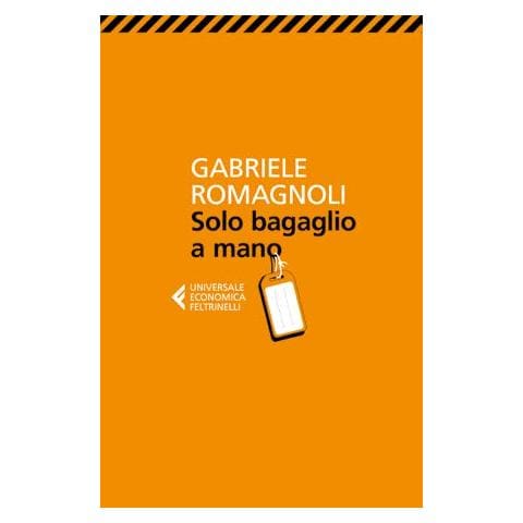 Gabriele Romagnoli - Solo Bagaglio A Mano - Foto 1
